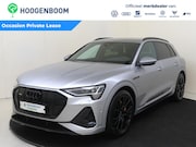 Audi e-tron - 55 quattro S edition 95 kWh | SoH 100% | Luchtvering | 360 c
