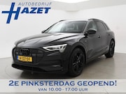 Audi e-tron - 50 QUATTRO LAUCH EDITION ALL BLACK PACK + TREKHAAK | LUCHTVE