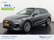 Audi e-tron - 55 quattro S-Line Ext 95 kWh | All-in 863, - Private Lease |