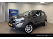 Ford EcoSport - 1.0 EcoBoost Titanium | Navigatie | Afn. Trekhaak | B&O Audi