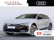 Audi A6 E-TRON - Avant S edition 83 kWh 210 kW | 286 PK Avant | 21" Veel spaa