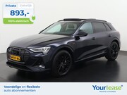 Audi e-tron - 55 quattro S-Line Black Style 95 kWh | All-in 893, - Private