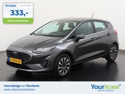 Ford Fiesta - 1.0 Titanium | All-in 333, - Private Lease | Direct uit voor