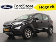 Ford EcoSport - EcoBoost 100 pk Titanium | Navi | Clima | Cruise | Parkeerse