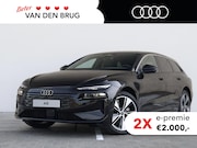 Audi A6 - Advanced edition 83 kWh | 286 PK | Sportstoelen met leder |