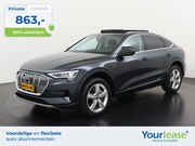 Audi e-tron Sportback - 55 quattro Advanced Plus 95 kWh | All-in 863, - Private Leas
