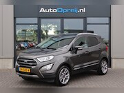 Ford EcoSport - 1.0 Ecoboost Titanium 125pk Clima, NAVI, Camera, schuif/kant