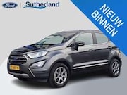 Ford EcoSport - 1.0 EcoBoost Titanium Automaat | 1ste eigenaar | D